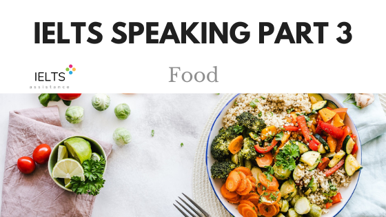 Food and Diet: Sample Answers and Topic Vocabulary for IELTS Speaking Exam  – TheTestTaker