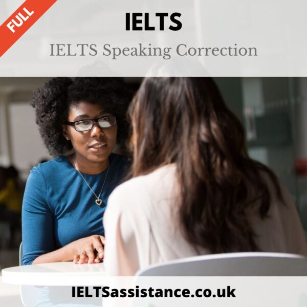IELTSassistance.co.uk Full IELTS exams Speaking Correction
